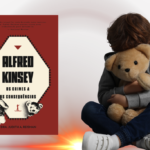 A Verdade Oculta de Alfred Kinsey | Foto: Canva