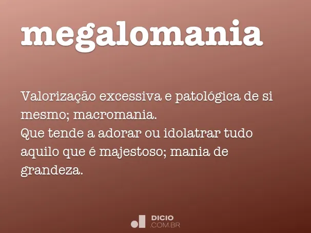 Megalomania